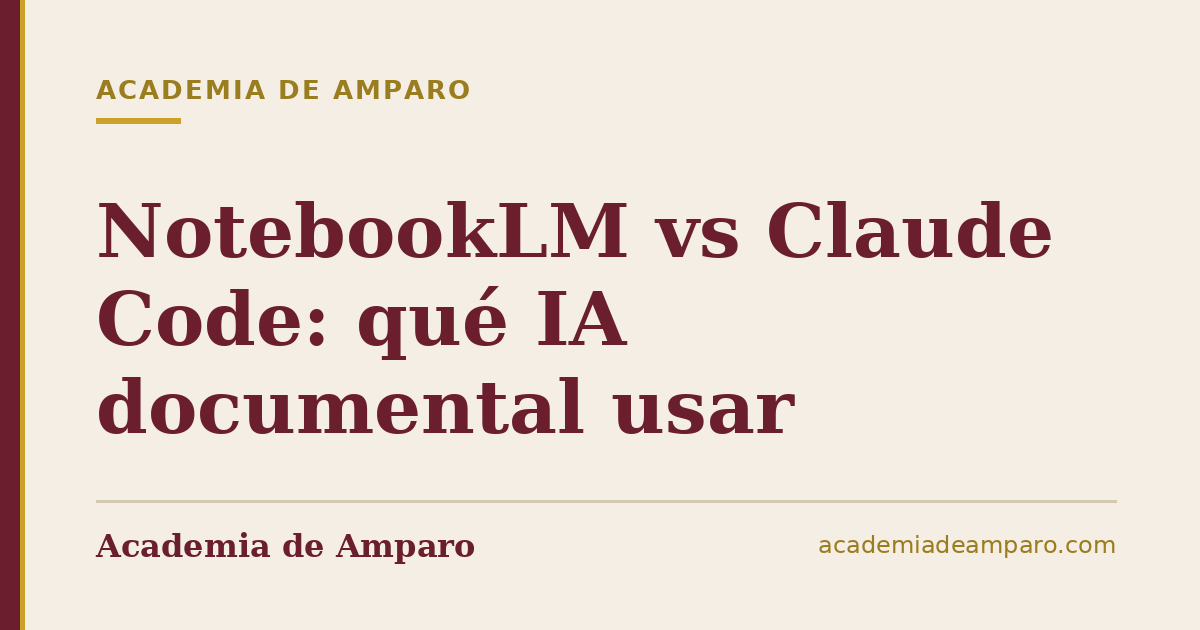 NotebookLM vs Claude Code: qué IA documental usar